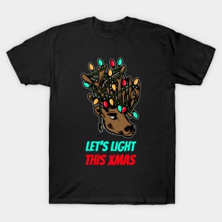 Lets Light up this Xmas! T-Shirt